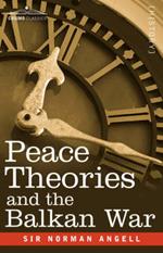 Peace Theories and the Balkan War