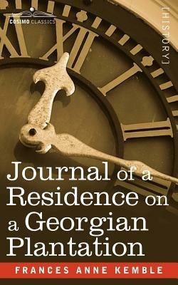 Journal of a Residence on a Georgian Plantation - Frances Anne Kemble - cover