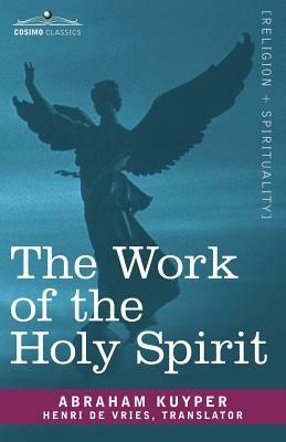 The Work of the Holy Spirit - Abraham Kuyper - cover