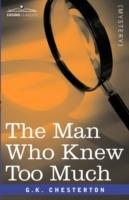 The Man Who Knew Too Much - G K Chesterton - cover