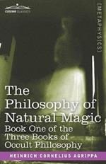 The Philosophy of Natural Magic