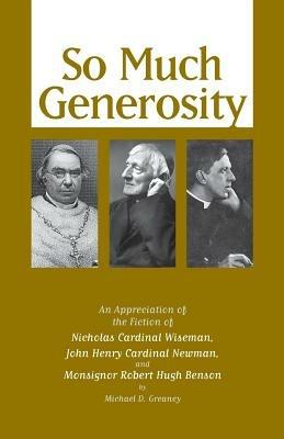 So Much Generosity - Michael D Greaney - cover