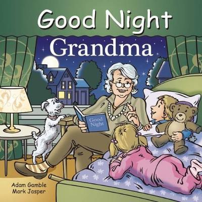 Good Night Grandma - Adam Gamble,Mark Jasper - cover