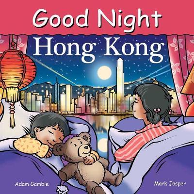 Good Night Hong Kong - Adam Gamble,Mark Jasper - cover