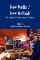 New Media / New Methods: The Academic Turn from Literacy to Electracy - cover
