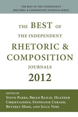 Best of the Independent Journals in Rhetoric and Composition 2012 - cover