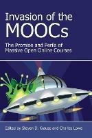 Invasion of the Moocs: The Promises and Perils of Massive Open Online Courses - cover