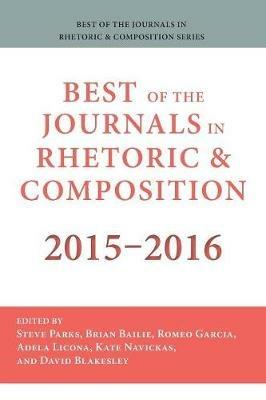 Best of the Journals in Rhetoric and Composition 2015-2016 - cover