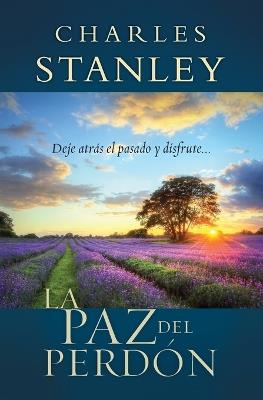 La paz del perdón - Charles F. Stanley - cover