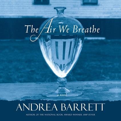 The Air We Breathe