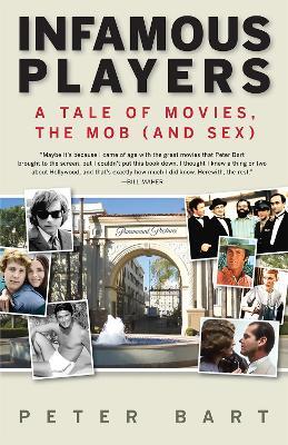 Infamous Players: A Tale of Movies, the Mob (and Sex) - Perseus - cover