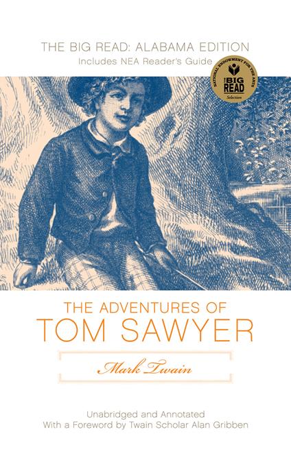 Mark Twain's Adventures of Tom Sawyer: The Original Text Edition