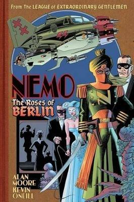 Nemo: The Roses of Berlin - Alan Moore - cover