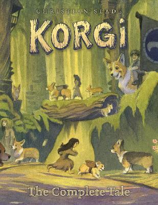 Korgi: The Complete Tale - Christian Slade - cover