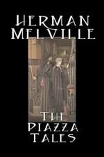 The Piazza Tales by Herman Melville, Fiction, Classics, Literary