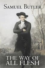 The Way of All Flesh by Samuel Butler, Fiction, Classics, Fantasy, Literary