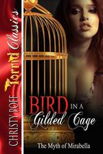 Bird In A Gilded Cage