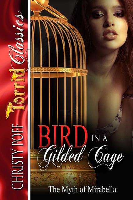 Bird In A Gilded Cage