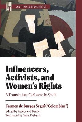 Influencers, Activists, and Women's Rights: A Translation of Divorce in Spain - Carmen de Burgos Seguí - cover