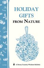 Holiday Gifts from Nature