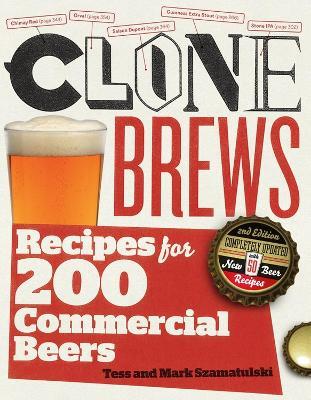 Clone Brews, 2nd Edition - Tess Szamatulski,Mark Szamatulski - cover