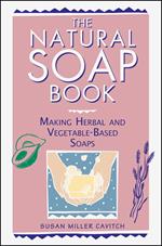 The Natural Soap Book