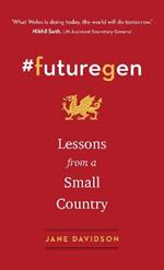 #futuregen: Lessons from a Small Country