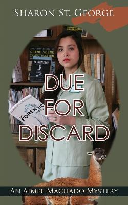 Due for Discard - Sharon St George - cover