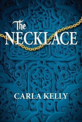 The Necklace - Carla Kelly - cover