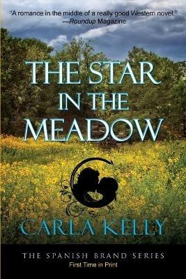 A Star in the Meadow - Carla Kelly - cover