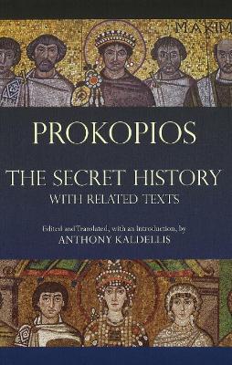 The Secret History: with Related Texts - Prokopios - cover