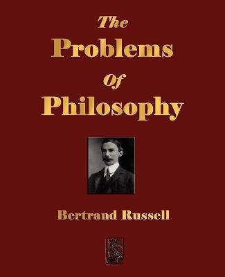 The Problems Of Philosophy - Bertrand Russell - cover
