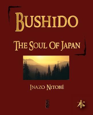 Bushido: The Soul of Japan - Inazo Nitobe - cover