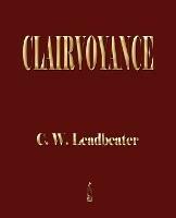 Clairvoyance - Charles Webster Leadbeater - cover