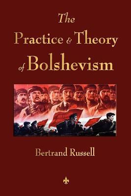 Ibs The Practice and Theory of Bolshevism