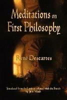 Meditations On First Philosophy - Rene Descartes - cover