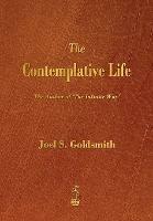 The Contemplative Life - Joel S Goldsmith - cover