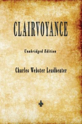 Clairvoyance - Charles Webster Leadbeater - cover