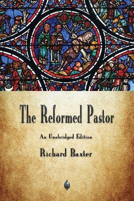 The Reformed Pastor - Richard Baxter - cover