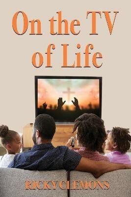 On the TV of Life - Ricky Clemons - cover