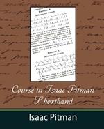 Course in Isaac Pitman Shorthand