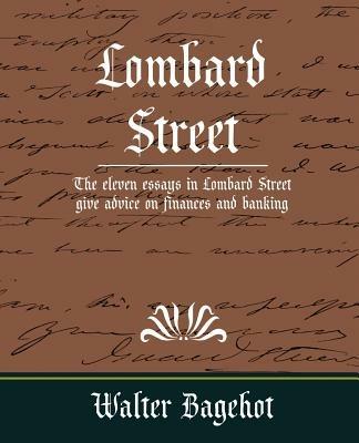 Lombard Street - Bagehot Walter Bagehot,Walter Bagehot - cover