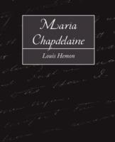 Maria Chapdelaine - Hemon Louis Hemon,Louis Hemon - cover