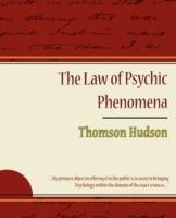 The Law of Psychic Phenomena - Thomson Hudson - Hudson Thomson Hudson,Thomson Hudson - cover