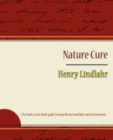 Nature Cure - Henry Lindlahr - Lindlahr Henry Lindlahr,Henry Lindlahr - cover
