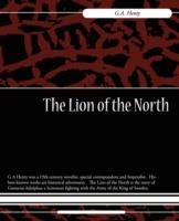 The Lion of the North - Henty G a Henty,G a Henty - cover