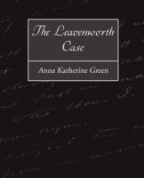 The Leavenworth Case - Anna Katharine Green - cover