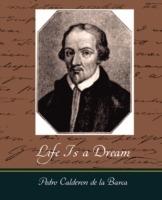 Life Is a Dream - Calderon De Pedro Calderon De La Barca,Pedro Calderon De La Barca - cover