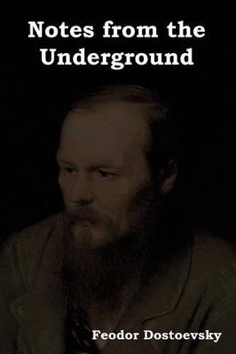 Notes from the Underground - Fyodor M Dostoevsky - cover