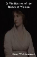 A Vindication of the Rights of Woman: With Strictures on Political and Moral Subjects - Mary Wollstonecraft - cover